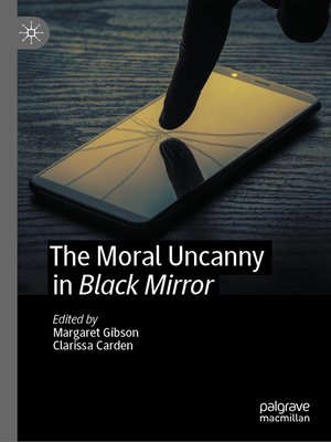 cover image of The Moral Uncanny in Black Mirror